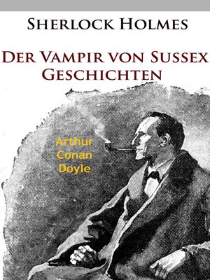 cover image of Sherlock Holmes--Der Vampir von Sussex